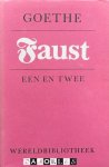 J.W. Von Goethe - Faust. Een en Twee