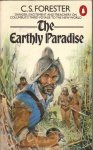 Forester, C.S. - The earthly paradise