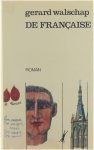 Gerard Walschap - De Française