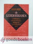 Florijn, Dr. H. - De Ledeboerianen --- Een onderzoek naar de Plaats, Invloed en denkbeelden van hun voorgangers tot 1907