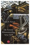 Jacques Pauwels - De Groote Klassenoorlog 1914 1918