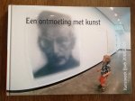 - Een ontmoeting met kunst / Een Hommage aan Nederlandse Kunst en Kunstenaars