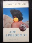 Wieringa, T. - Wieringa* Joe Speedboot