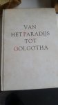 Keyes Nelson beecher - Van paradijs tot golgotha