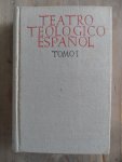 Gonzalez Ruiz, Nicolas (seleccion, notas e introduccion - Teatro Teologico Espagnol - I: Autos Sacramentales