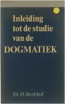 H. Berkhof - Inleiding tot de studie van de dogmatiek