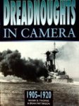 Roger D. Thomas and Brian Patterson - Dreadnoughts in camera 1905-1920
