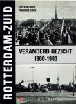  - Rotterdam-Zuid : veranderd gezicht 1900-1983
