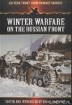 Carruthers, Bob (edited and introduced by) - Winter Warfare on the Russian Front