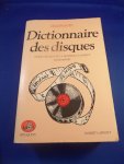 Diapason - Dictionnaire des disques. Guide Critique de la Musique Classique enregistrée