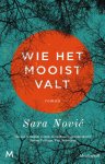 Sara Nović - Wie het mooist valt Sara Nović - Wie het mooist valt