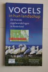 Monica Wesseling; e.a. - De mooiste vogelwandelingen in Nederland  Vogels In Hun Landschap