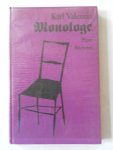 Valentin, Karl - Monologe Mit einer Skizze von Bertolt Brecht und einer Erinnerung von Ernst Hoferichter