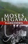 Isegawa, Moses - Slangenkuil