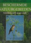Kam, jan v.d. - Spectrum atlas van beschermde natuurgebieden in  Nederland en België