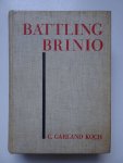 Garland Koch, C.. - Battling Brinio (driemaal Eliëzer). Holland-België roman.