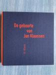 Klant, J.J. - De geboorte van Jan Klaassen