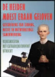Thomas End, Henri L.M. Defoer - De heiden moest eraan geloven. Geschiedenis van zending, missie en ontwikkelingssamenwerking.