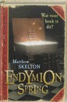 M. Skelton - Endymion Spring
