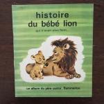 Dubouquet, Amelie and Muller, Gerda (ills.) - Histoire du bebe lion qui n'avait plus faim (Albums de Pere Castor)