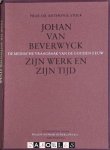 Anthonie Stok - Johan van Beverwyck zijn werk en zijn tijd. De medische vraagbaak van de Gouden Eeuw