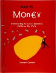 Joe Lyward - Man vs money Understanding the curious economics that power our world