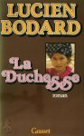 Lucien Bodard - La duchesse
