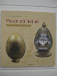 Knapen, Luc en Geybels, Hans - Pasen en het ei. Van volksgebruiken tot theo Fabergé.