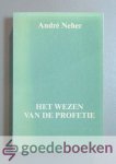 Neher, Andre - Het wezen van de profetie