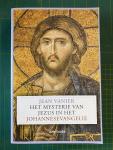 Vanier, Jean - Het mysterie van Jezus in het Johannesevangelie
