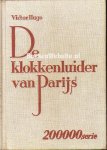Hugo, Victor - De klokkenluider van Parijs