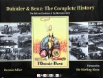 Dennis Adler - Daimler & Benz. The Complete History: The Birth and Evolution of the Mercedes-Benz