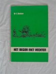 Dekker, Drs. C. - Het begon met vechten