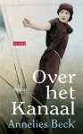 Annelies Beck - Over het kanaal