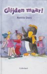 Dees, Nettie - GLIJDEN MAAR