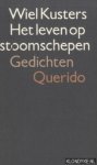 Kusters, Wiel - Het leven op stoomschepen. Gedichten