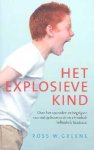 R.W. Greene - Het explosieve kind