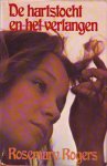 Rogers, Rosemary - De hartstocht en het verlangen