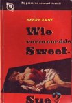 Kane, Henry - Wie vermoordde Sweet Sue?