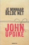 Updike, John - Je minnaar belde net. Het verhaal van de Maples.