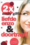 Emily Giffin - Liefde Enzo / Doortrapt