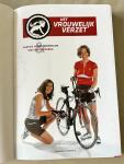 Vandendriessche, Saartje / Laeveren, Kristien - Het vrouwelijk verzet - voor vrouwen met een wielerpassie