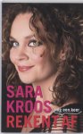 Sara Kroos, S. Kroos - Sara Kroos Rekent Nog Een Keer Af