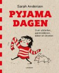Sarah Andersen - Pyjamadagen Over uitstellen, aanmodderen, daten en dromen