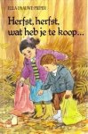 Paauwe-Pieper, Ella - Herfst, herfst, wat heb je te koop... Paauwe-Pieper, Ella - Herfst, herfst, wat heb je te koop...