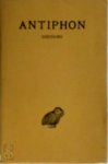 Antiphon - Discours, suivis des fragments d'Antiphon le Sophiste.Texte ét. et trad. par L.Gernet.