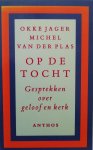 Okke Jager, Michel van der Plas - Op de tocht