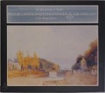 Denison, Cara D.; Phimister, Evelyn J; Wiles, Stephanie - Van Gainsborough tot Ruskin. Britse landschapstekeningen & aquarellen uit de Morgan Library.