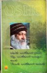 Osho - WALK WITHOUT FEET, FLY WITHOUT WINGS AND THINK WITHOUT MIND Osho responding to discipels’ questions