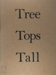 Neil Drabble - Tree Tops Tall